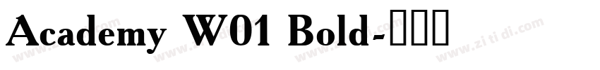 Academy W01 Bold字体转换 Academy W01 Bold字体转换